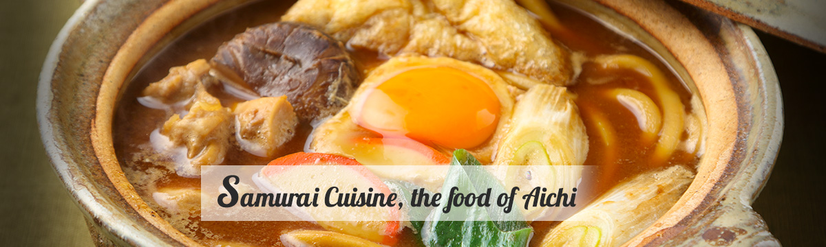 Samurai Cuisine, the food of Aichi